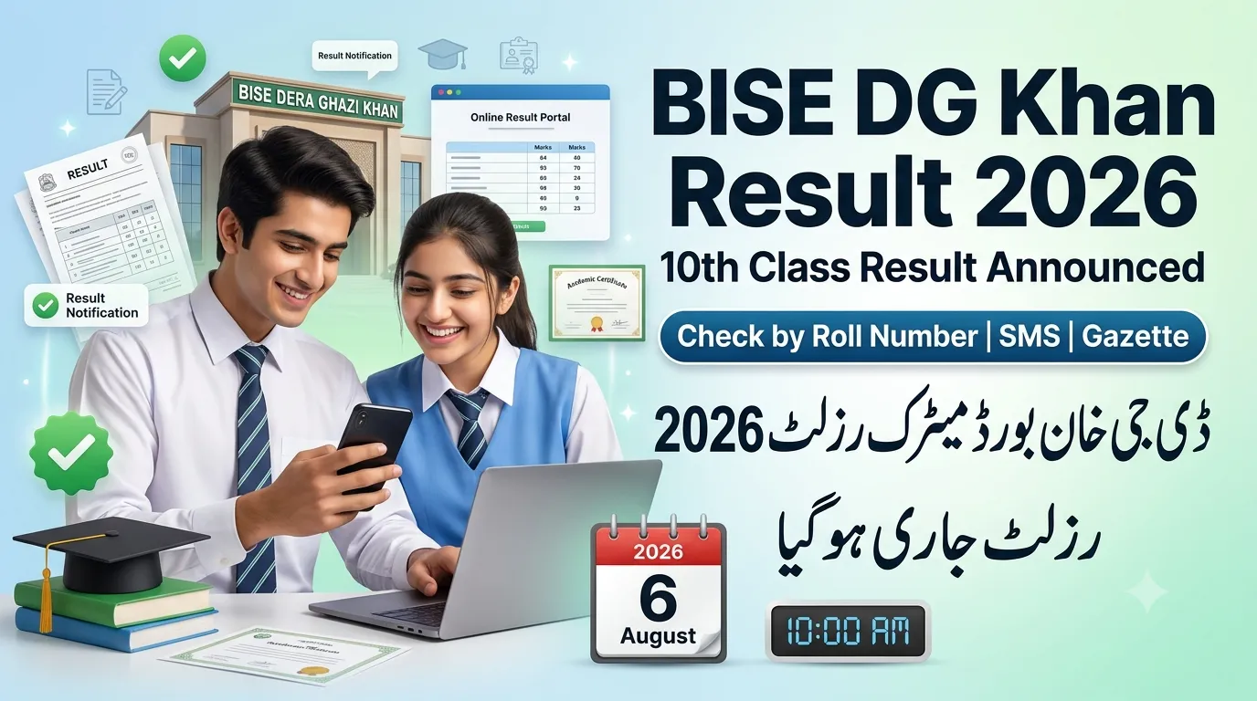BISE DG Khan Result 2026 Announced – Check 10th Class Result by Roll Number, SMS & Gazette
